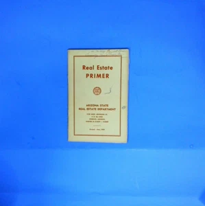 Real estate Primer Arizona State real estate dept. revised June 1959 pamphlet - Imagen 1 de 4
