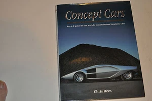 Concept Cars A-Z Guide World's Most Fabulous Futuristic Cars Chris Rees - Picture 1 of 10