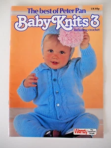 Knitting Pattern Book The Best of Peter Pan - BABY KNITS 3 - inc crochet 11 Desi - Picture 1 of 7
