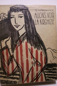 Allons voir la Kirghizie  1960 - Picture 1 of 8