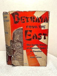 1943 BETRAYAL FROM THE EAST Hynd Japanese Spies History WWII Pearl Harbor Navy - Picture 1 of 3
