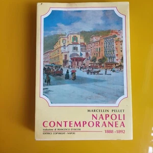 MARCELLIN PELLET NAPOLI CONTEMPORANEA 1888 1892 EDIZIONE 1989 - Picture 1 of 6