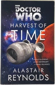 Doctor Who: Harvest of Time : A Novel by Alastair Reynolds (2013) - Picture 1 of 2