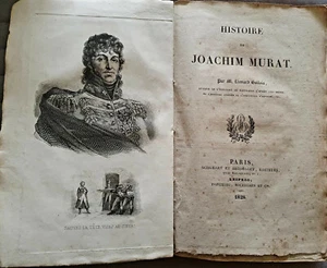 C1 NAPOLEON Gallois HISTOIRE de JOACHIM MURAT 1828 Edition Originale FRONTISPICE - Imagen 1 de 10
