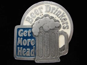 OI27146 VINTAGE 1980 **BEER DRINKERS GET MORE HEAD** FUNNY PEWTER BELT BUCKLE - Picture 1 of 2