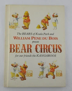 Bear Circus William Pene Du Bois  Bears of Koala Park 1971 HC Childrens Book - Picture 1 of 7