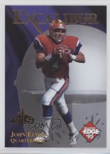 1995 Collector's Edge Excalibur 22K Sword and Stone Bronze John Elway #3.1 HOF