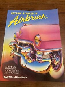 Getting Started in Airbrush by Diana Martin and David Miller