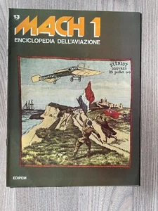 MACH 1 Enciclopedia dell'aviazione Volume I Fascicolo 13 - Edipem - Picture 1 of 1