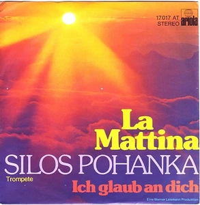 "7" - SILOS POHANKA - La Mattina - sehr RAR !!! - Imagen 1 de 1