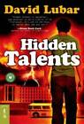 Hidden Talents - Paperback By Lubar, David - ACCEPTABLE