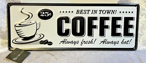 MEJOR CAFÉ DE LA CIUDAD ¡Siempre fresco! ¡Siempre caliente! - 6"X15" - Nuevo L - Imagen 1 de 2