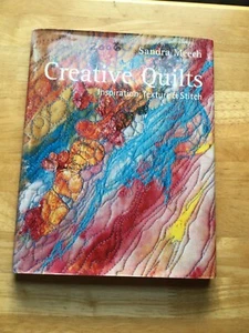 Kreative Steppdecken: Inspiration, Textur und Stich von Sandra Meech (2006,... - Bild 1 von 3
