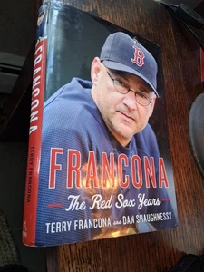 2013 Terry Francona & Dan Shaughnessy FRANCONA THE RED SOX YEARS WORLD CHAMPIONS - Imagen 1 de 16