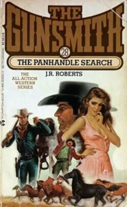 The Panhandle Search (The Gunsmith #28) by J. R. Roberts / 1984 Ace PB Western - Picture 1 of 1