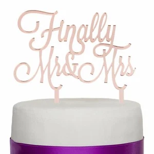 Finally Mr & Mrs Acrylic Cake Topper Metallic Mirror - Rose Gold  - Picture 1 of 7