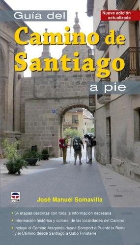 Guía del Camino de Santiago a pie [Spanish] by Somavilla Fernández, José Manuel - Imagen 1 de 1