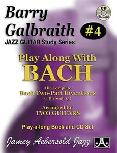 Barry Galbraith Jazz Guitar Study Series #4: Play Along with Bach: The Comple... - Picture 1 of 1