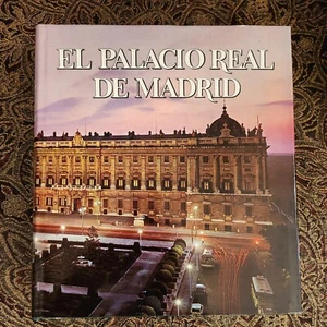 El Palacio Real de Madrid (The Royal Palace of Madrid) Historical Pictorial Book - Picture 1 of 10