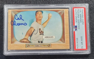 1955 CAL ABRAMS Signed Bowman Baseball Card-BALTIMORE ORIOLES-PSA 10 Auto - Image 1 of 4