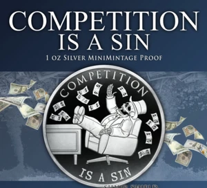 2023 - COMPETITION IS A SIN 1oz .999 FINE SILVER PROOF MINIMINTAGE IN STOCK!! - Bild 1 von 5