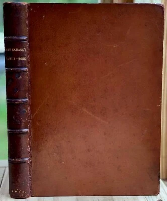 GEORGE CRUIKSHANK'S TABLE-BOOK 1st 1845 FINE BINDING ILLUSTRATED VICTORIAN HUMOR - Image 1 of 4