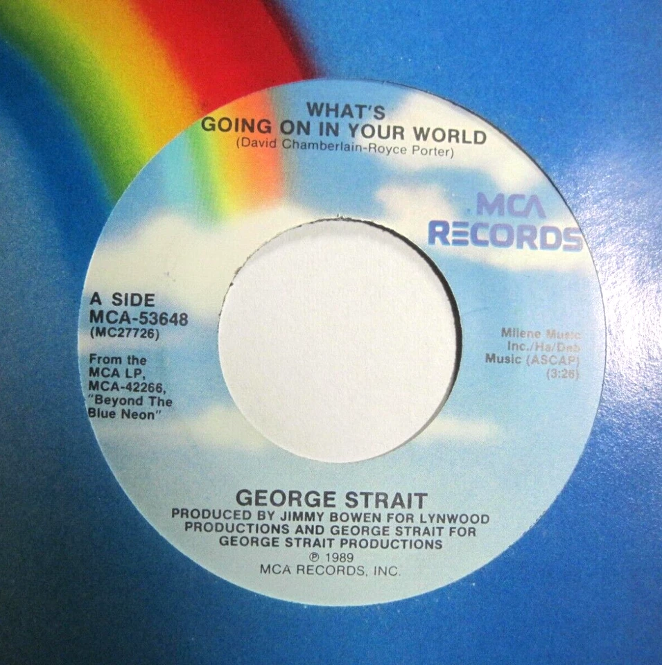 GEORGE STRAIT * 45 * What's Going On In Your World * 1989 #1 UNPLAYED MINT Vinyl - Image 1 of 1