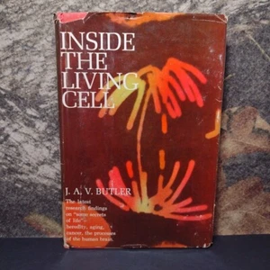 Inside the Living cell by J. A. V. Butler -Hardcover -1959 -Biotechnical Sci. - Picture 1 of 15
