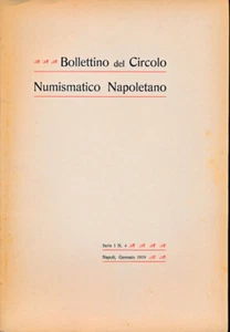 HN 1919 Serie I n 4 BOLLETTINO DEL CIRCOLO NUMISMATICO NAPOLETANO Napoli a35 - Imagen 1 de 1