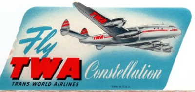 Etiqueta de bagagem 3" x 5 1/8" Diecut "Fly TWA Constellation" * Goma original fresca - Imagem 1 de 2