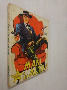 Coll. Cow-boy Il Piccolo Ranger n.6 Mani in Alto! Prima Edizione Spillato 1964 ▓ - Picture 1 of 3