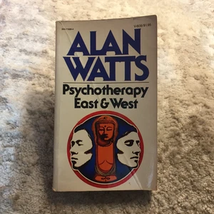 Psychotherapy East And West Psychology Paperback Book by Alan Watts Vintage 1975 - Picture 1 of 19