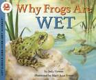 Why Frogs Are Wet (Let's-Read-and-Find-Out Science 2) - Paperback - GOOD