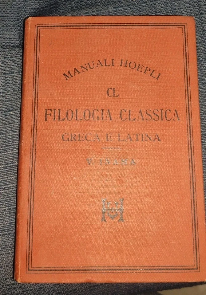Filologia classica greca e latina di V. Inama Ed.Manuali Hoepli Rif.1282 - Immagine 1 di 1