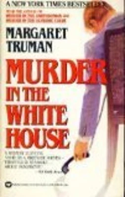 Murder in the White House Margaret Truman - Image 1 of 2