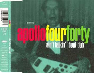Apollo Four Forty – Ain't Talkin' 'Bout Dub - Epic – EPC 664045 2 - CD Maxi 1997 - Bild 1 von 3