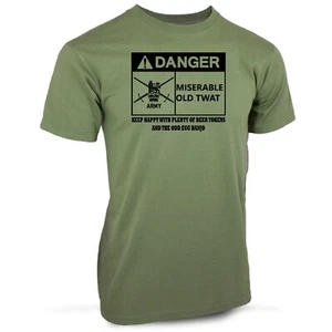British Army T-Shirt Armed Forces T-Shirt Funny T-Shirt Miserable Old Twat - Picture 1 of 10