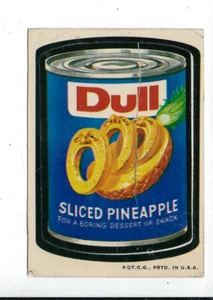 DULL SLICED PINEAPPLE 1973 Topps Wacky Package (Crease) Nice Color & Centering - Picture 1 of 2