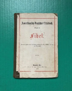 Amerikanisch - Deutsches Lesebuch By Luther Synode (1880) Hardcover - Picture 1 of 7