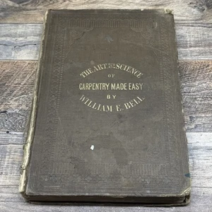 Carpentry Made Easy 1859 William Bell 1st Edition Plates Antique Book - Picture 1 of 14