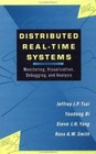 Distributed Real-Time Systems: Monitoring, Visualization, Debugging, and...