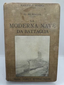 Manuale Hoepli La Moderna Nave da Battaglia 1914 Almagia - Foto 1 di 10