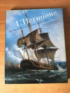 L'HERMIONE DE ROCHEFORT A LA GLOIRE AMERICAINE - Picture 1 of 1