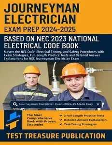 Journeyman Electrician Exam Prep 2024-2025: Master the NEC Code, Electrical... - Picture 1 of 2