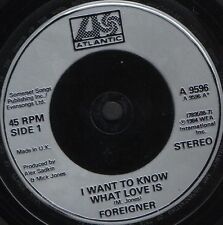 FOREIGNER i want to know what love is 7" WS EX/ uk A 9596 silver plastic label