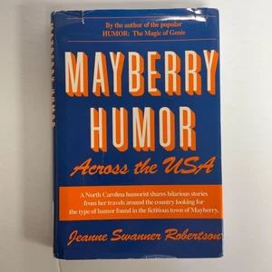 Mayberry Humor Across the USA Jeanne Swanner Robertson 1995 HC First Edition - Picture 1 of 13
