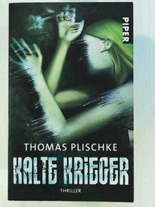 Kalte Krieger: Thriller von Plischke, Thomas | Buch | NEUWERTIG - Bild 1 von 1