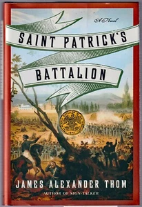 Saint Patrick's Battalion A Novel 1847 James Alexander Thom HC/DJ EUC Buy3Get2 - Bild 1 von 3