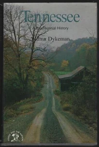 Tennessee a Bicentennial History Wilma Dykeman 1975 1st edition Hardcover DJ - Picture 1 of 1