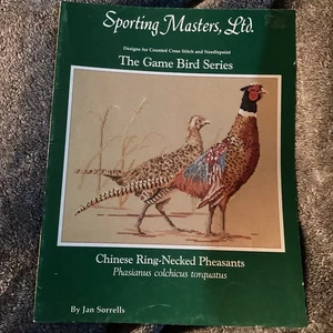 Sporting masters The Game Bird Series Chinese Ring-neck Pheasants Cross Stitch - Picture 1 of 2